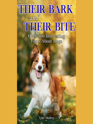 cover image of Their Bark & Their Bite